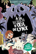 À la recherche d'oeil de lynx